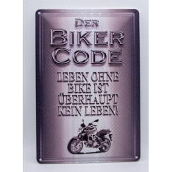 Blechschild Biker Code Leben ohne Bike