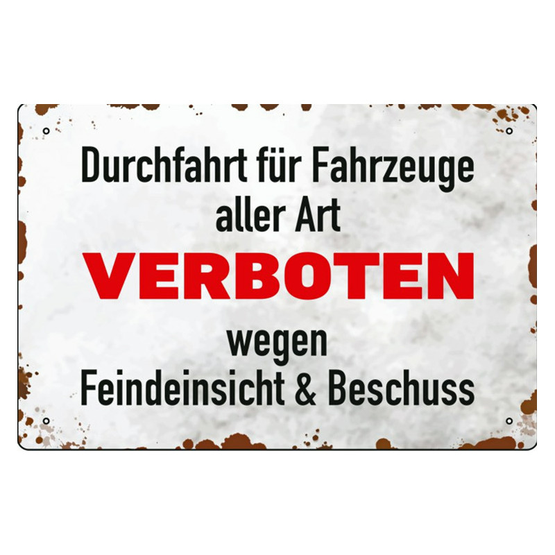 Blechschild Durchfahrt für Fahrzeuge aller Art verboten