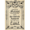 Blechschild Verachte mir die Meister nicht und auch nicht ihren Stand