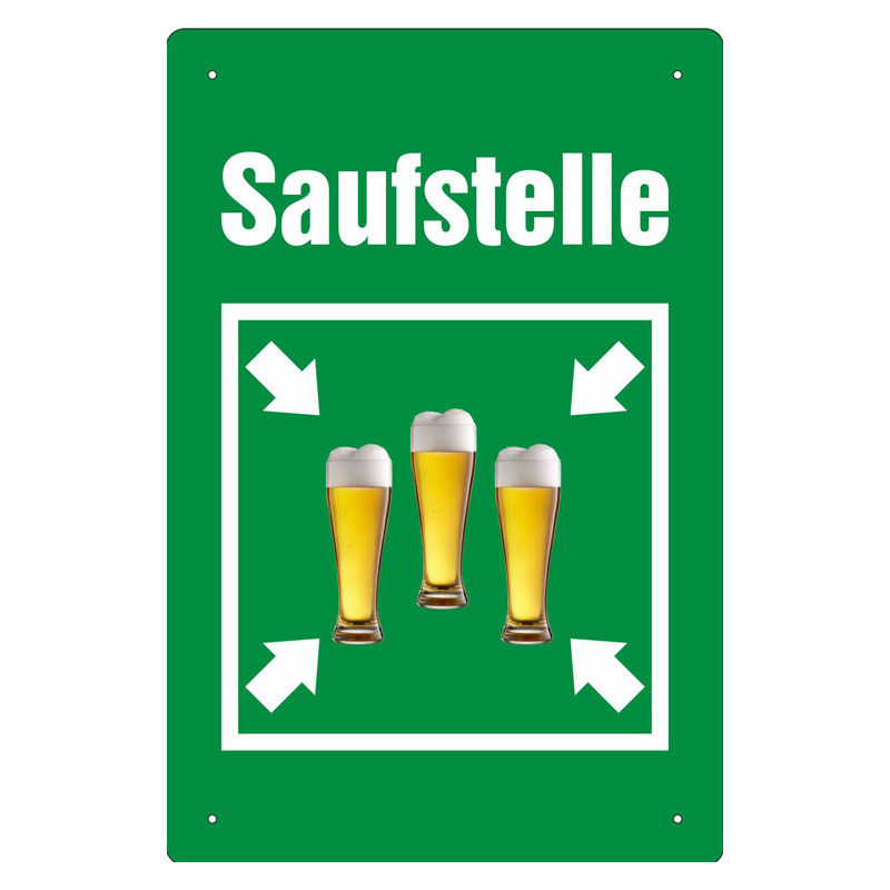 Blechschild Saufstelle