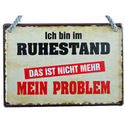 Hängeschild Ich bin im Ruhestand