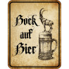 Blechschild Bock auf Bier - RAHMENLOS®