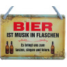 Hängeschild Bier ist Musik in Flaschen